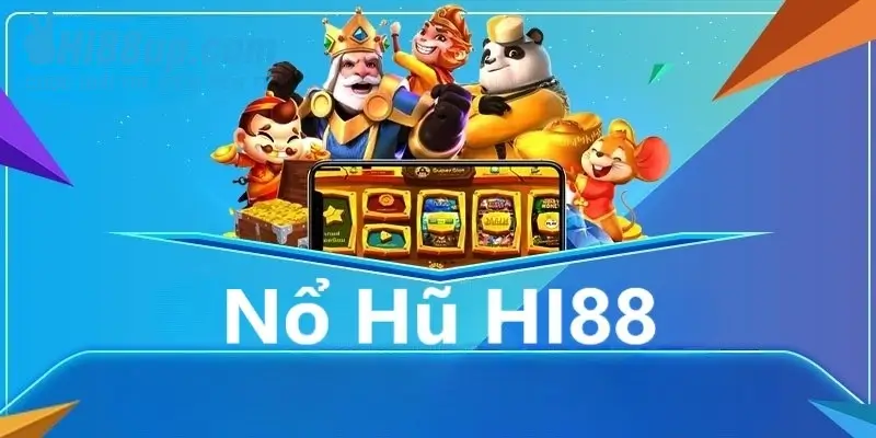 nổ hũ cùng nhà cái hi88