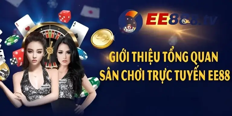 Giới thiệu tổng quan về nhà cái trực tuyến ee88